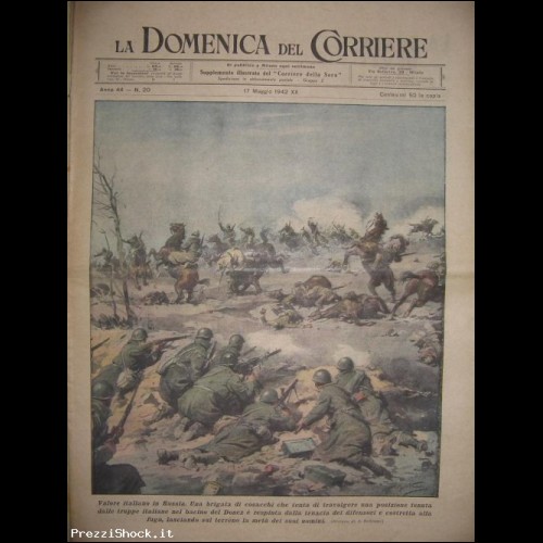 DOMENICA DEL CORRIERE 20-1942 VALORE ITALIANO IN RUSSIA