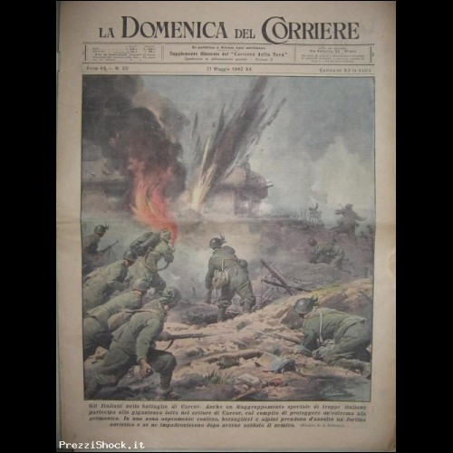 DOMENICA DEL CORRIERE 22-1942 GLI ITALIANI IN CARCOV.