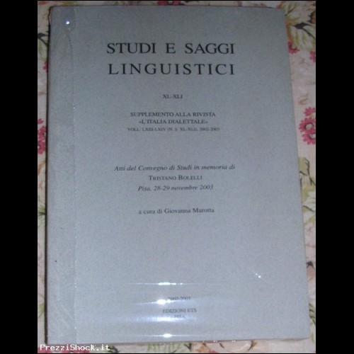 STUDI E SAGGI LINGUISTICI - XL/XLI - NUOVO 2005