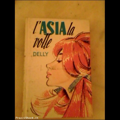 * I ROMANZI DELLA ROSA - L'Asia Lo Volle- 1977
