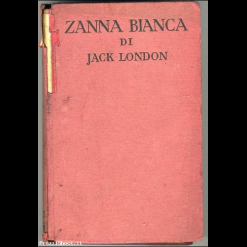 OCCASIONE"ZANNA BIANCA"ED. DEL 1928 RARISSIMO
