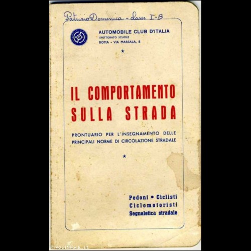 OCCASIONEIL COMPORTAMENTO SULLA STRADA DEL 1964 RARO