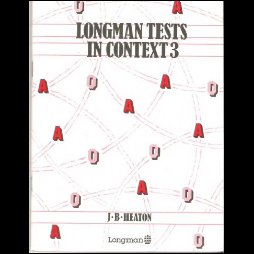 LONGMAN TESTS IN CONTEXT 3