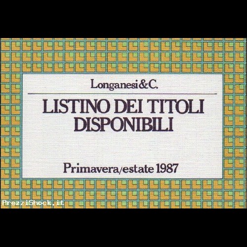 CATALOGO LIBRI ILLUSTRATO - LONGANESI & C. 1987(2)