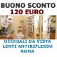 LENTI ANTIRIFLESSO ULTIMA GENERAZIONE