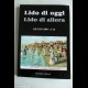 Lido di oggi Lido di allora - N. 25 - 2009 - Atiesse Ed.