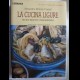 A. Molinari Pradelli " LA CUCINA LIGURE" Newton Compton 2003