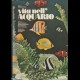 VITA NELL'ACQUARIO 