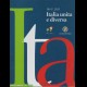 1861-2011 ITALIA UNITA E DIVERSA