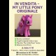 &#129412;&#10024; IN VENDITA - MY LITTLE PONY ORIGINALE &#10024;&#129412;