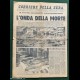 PRIMA PAGINA GIORNALE CORRIERE DELLA SERA 11 OTTOBRE 1963