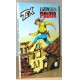 TEX NUMERO 307 - IL GIORNO DELLA PAURA