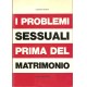 I problemi sessuali prima del matrimonio