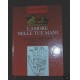 L'amore nelle tue mani Grendhal Chiromazia Magia