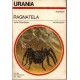 URANIA I ROMANZI  N 826 1980   RAGNATELA