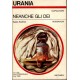 URANIA I ROMANZI  N 910 1982  NEANCHE GLI DEI