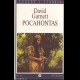 DAVID GARNETT - POCAHONTAS - MONDADORI SPEDIZIONE GRATS