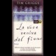 TIM GRIGGS - LA VOCE VENIVA DAL FIUME - SPED GRATIS