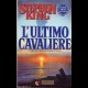 STEPHEN KING L'ULTIMO CAVALIERE TORRE NERA SP GRATIS