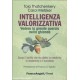 INTELLIGENZA VALORIZZATIVA