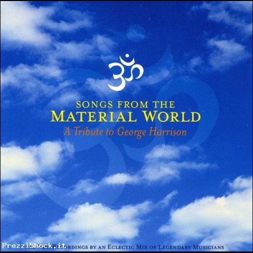 SONGS FROM THE MATERIAL WORLD Tribue to GEORGE HARRISON