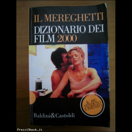 DIZIONARIO DEI FILM 2000 - MEREGHETTI