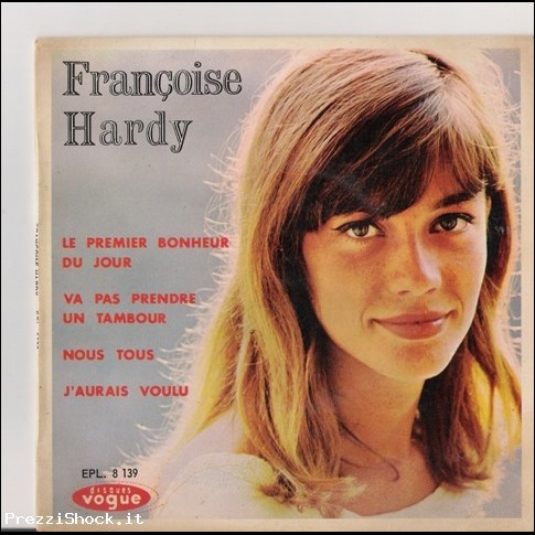Francoise hardy le premiere bonheur du jour vinile 45