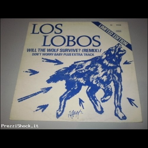LOS LOBOS - Will the wolf survive? - LIMITED EDITION - Remix