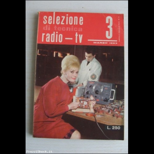 Selezione di Tecnica Radio TV - N. 3 - Marzo 1963