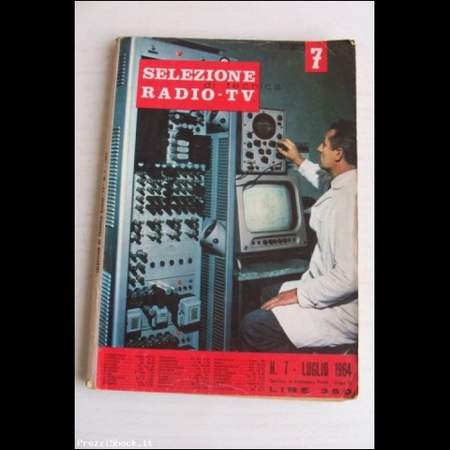 Selezione di Tecnica Radio TV - N. 7 - Luglio 1964
