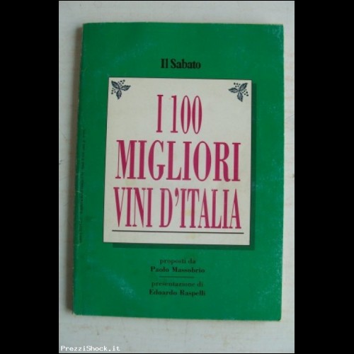 I 100 MIGLIORI VINI D'ITALIA - 1990