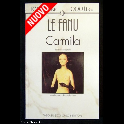 Sheridan Le Fanu / CARMILLA / Edizione integrale / Nuovo