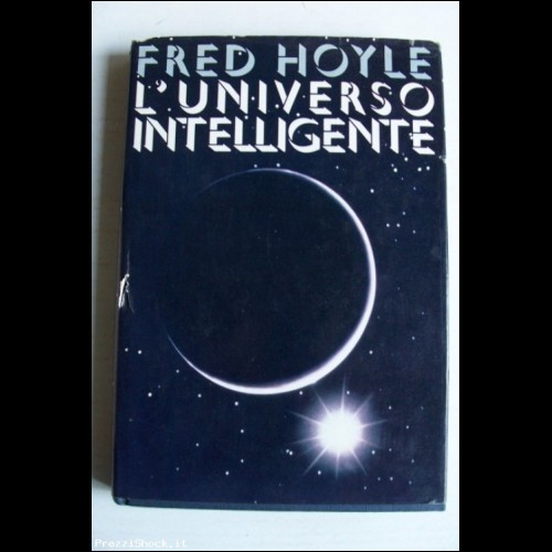 Fred Hoyle - L'universo intelligente - CDE 1985