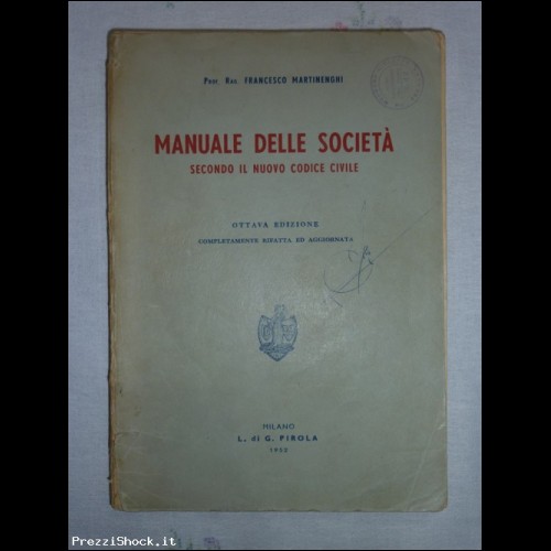 MANUALE DELLE SOCIETA - Francesco Martinenghi - 1952