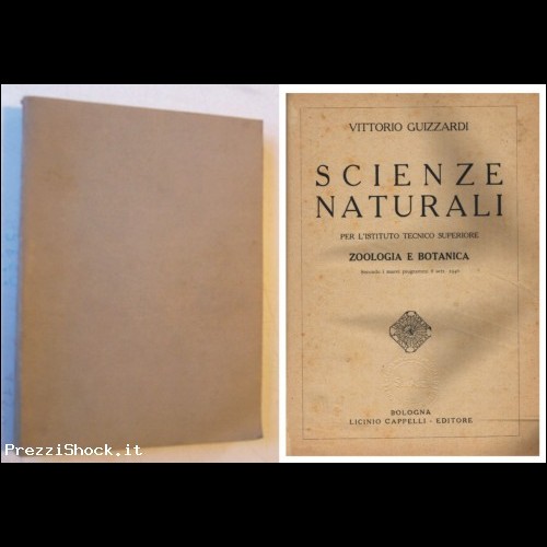 SCIENZE NATURALI - Zoologia e Botanica - Cappelli Ed. 1947