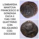 LOMBARDIA MANTOVA FRANCESCO III GONZAGA DUCA II 1540-1550