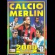 MERLIN - Calcio 2000 - con 369 figurine OTTIMO