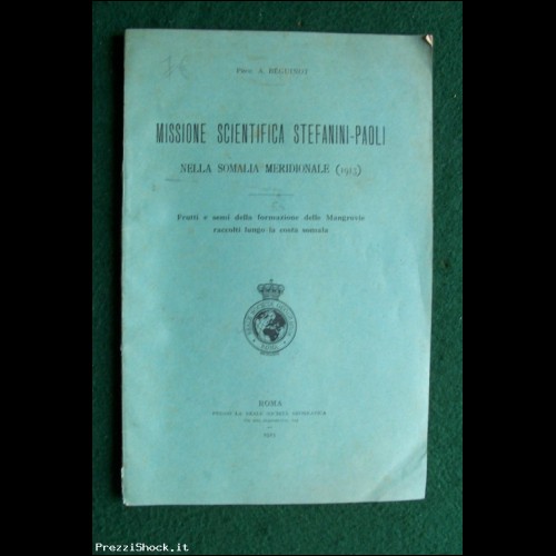 Missione Scientifica Stefanini-Paoli - 1915