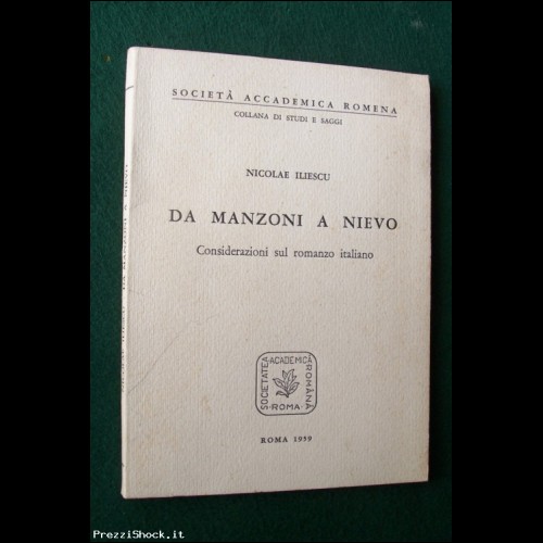 Da Manzoni a Nievo - N. Iliescu - Societ Accademica Romena