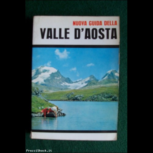 Nuova Guida della VALLE D'AOSTA - SACAT 1968