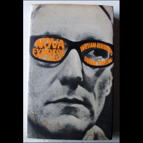 NOVA EXPRESS - William Burroughs - Sugar I Ed. 1967