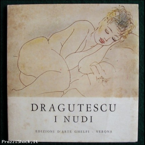 Dragutescu Eugenio - DRAGUTESCU - I NUDI - 1971