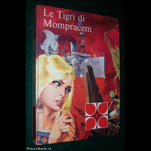 LE TIGRI DI MOMPRACEM - E. Salgari - La Sorgente Ed. 1970