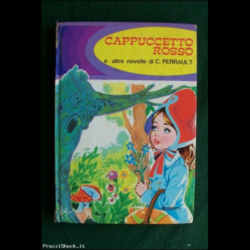 CAPPUCCETTO ROSSO e altre novelle di C. PERRAULT - 1973