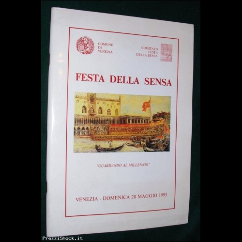 FESTA DELLA SENSA - Guardando al Millennio - Venezia 1995