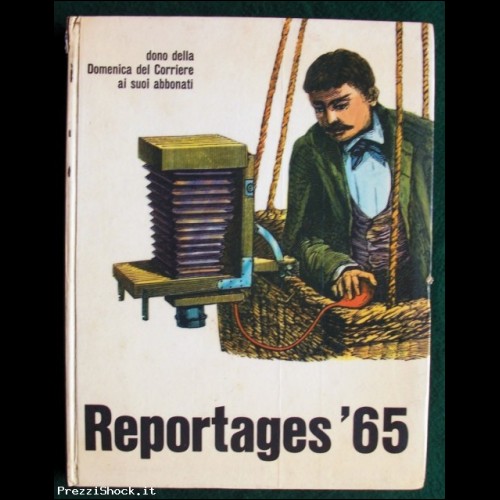 REPORTAGES '65 - Dono della Domenica del Corriere