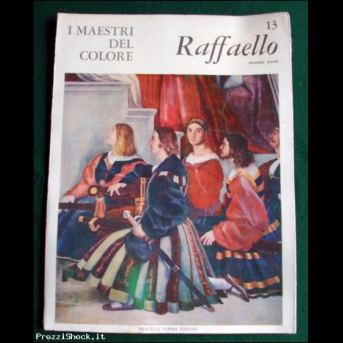 I Maestri del Colore - RAFFAELLO - N. 13 - Fabbri 1963