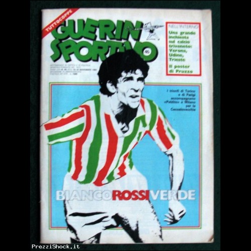 GUERIN SPORTIVO - N. 45 - 1982 Con poster di Roberto Pruzzo
