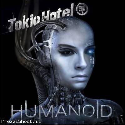 Humanoid (in inglese) - Tokio Hotel CD Album