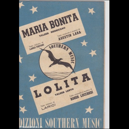 1950 spartito - Maria Bonita- Lolita- Ediz. Southern